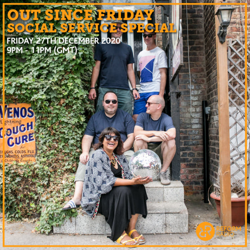 Out Since Friday Social Service Special 27th November 2020