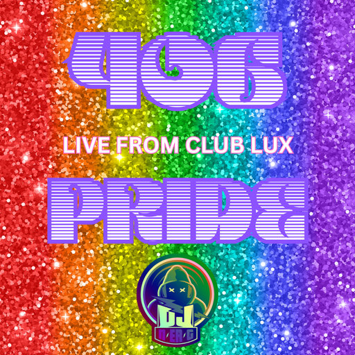 406 PRIDE Pt. 1 // Live from Club Lux, Billings, MT // DJ N-ER-G