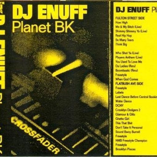 DJ Enuff - Planet BK (1995)