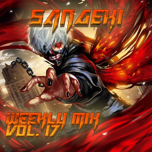 WEEKLY MIX VOL. 17