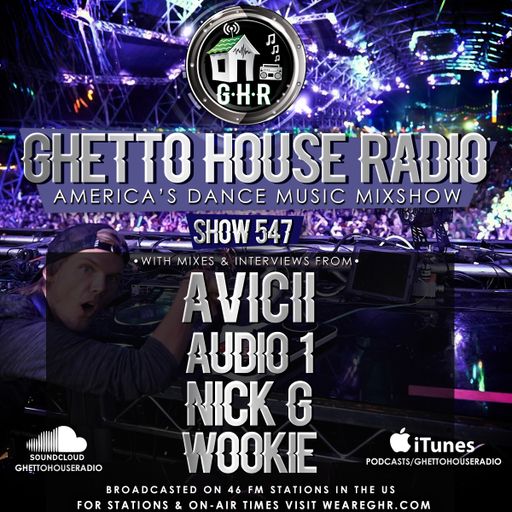 GHETTO HOUSE RADIO 547