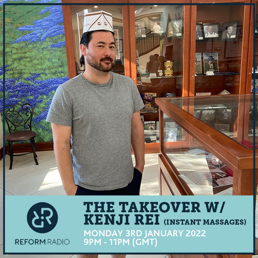 The Takeover with Kenji Rei (Instant Massages) 3rd January 2022