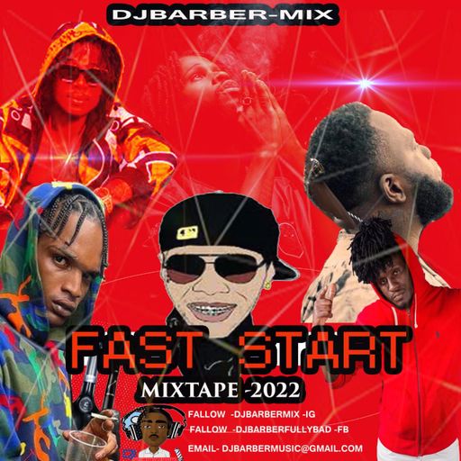 DJ Barber - Fast Start (Dancehall Mix 2022 Ft Jahshii, Navaz, Govana, Chronic Law, Quada, Daddy1)