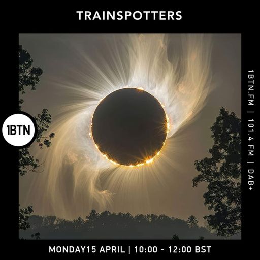 Trainspotters - 15.04.24
