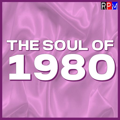 THE SOUL OF 1980 *SELECT EARLY ACCESS*