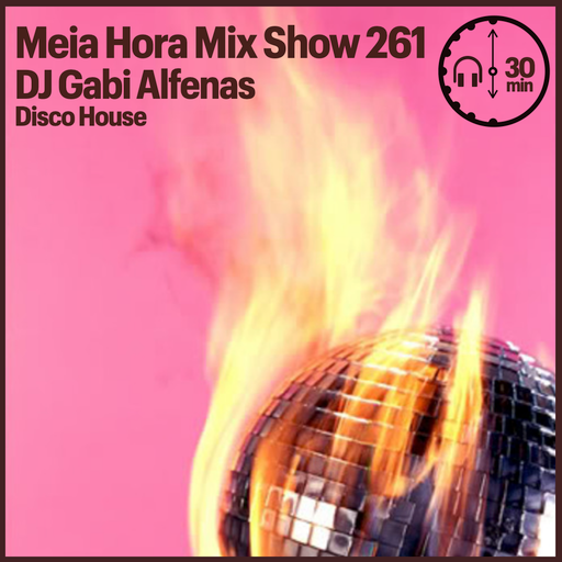 MHMS261 DJ Gabi Alfenas-Disco House