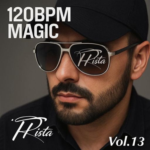 T-risTa 2025 "120bpm Magic" Best Of Vocal Deep House New Music Mix Vol.13