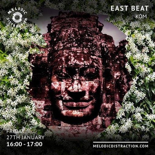 East Beat Takeover with Kom (January '23)