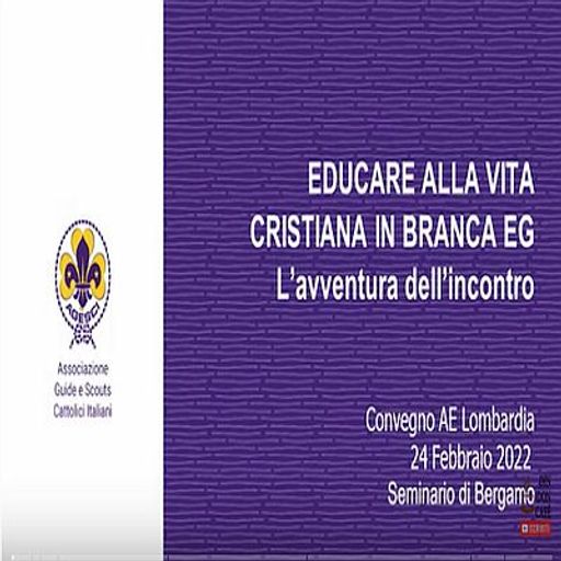 Educare alla vita cristiana nella Branca E/G Agesci