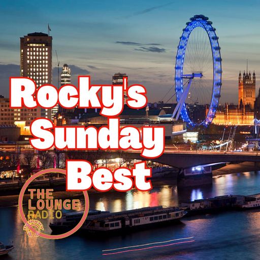 Sunday Best 3rd September - The Lounge Radio