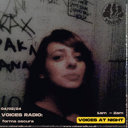 Forma Oscura - 04/02/24 [Voices Radio]
