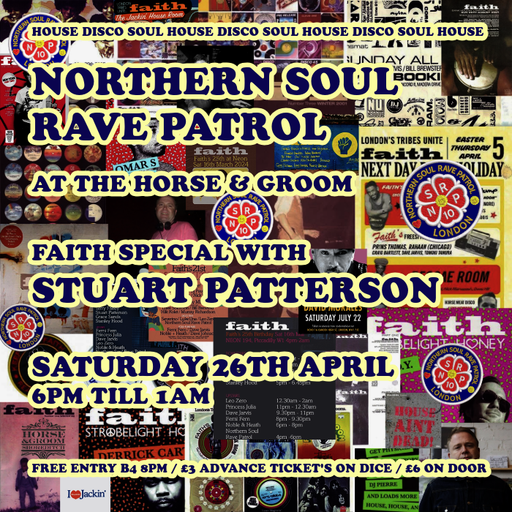Northern Soul Rave Patrol / Faith classics mix / Horse and Groom / 26/04