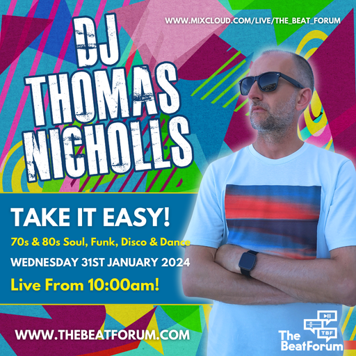 Thomas Nicholls - Easy Does It! 70s & 80s Soul/Funk/Disco [31/1/24]