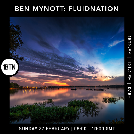 Ben Mynott's Fluidnation - The Sunday Sessions - 27.02.2022