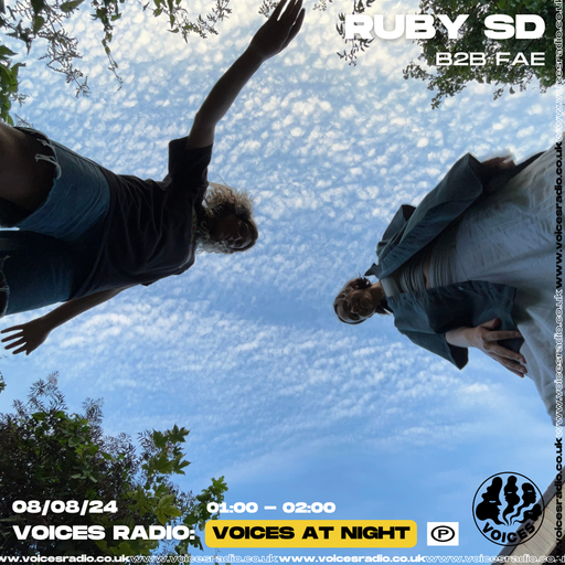 Ruby SD b2b Fae 08/08/24 - Voices Radio