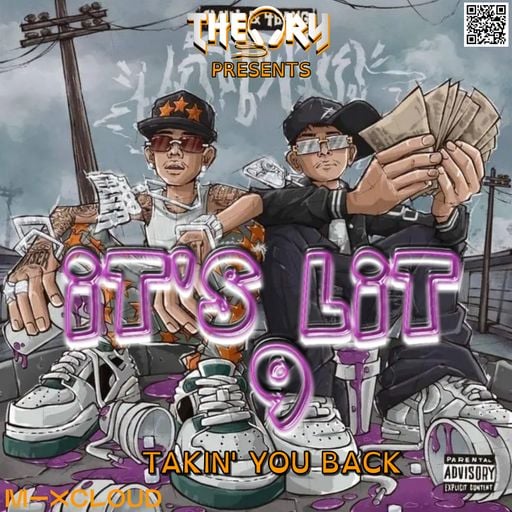 IT'S LIT 9 - TAKIN' YOU BACK