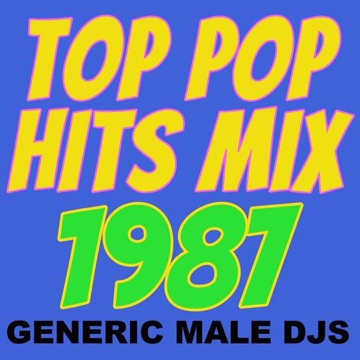 Top Pop Hits of 1987