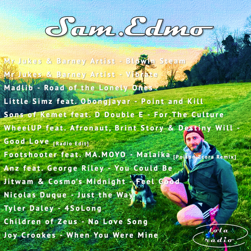 Lola Radio | Sam.Edmo 011 | 06.01.22 | Part 1