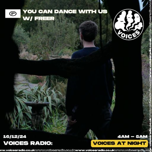 You Can Dance With Us w/ Freer-  15/12/24 - Voices Radio