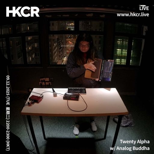 Twenty Alpha w/ Analog Buddha - 09/12/2025