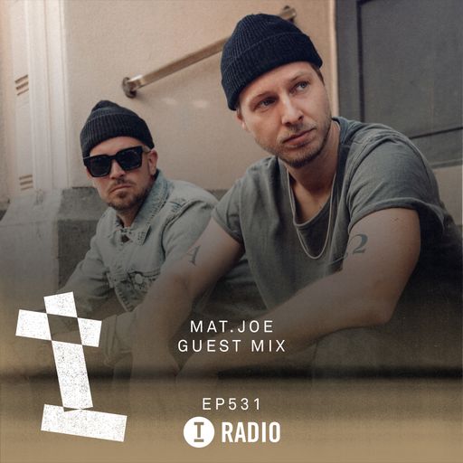 Toolroom Radio EP531 - Mat.Joe Guest Mix