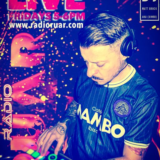 RUAR LIVE !! DjMattBrock