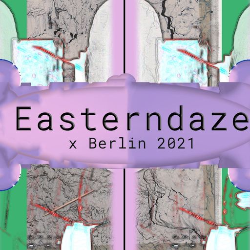 Easterndaze x Berlin 2021 On Air IDA Radio showcase with Kaarel Valter 23.04.2021