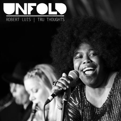 Tru Thoughts Presents Unfold 16.09.16 with Lakuta, Laura Mvula, Anderson Paak, Fatima
