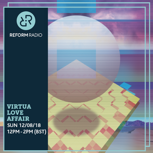 Virtua Love Affair 12th August 2018