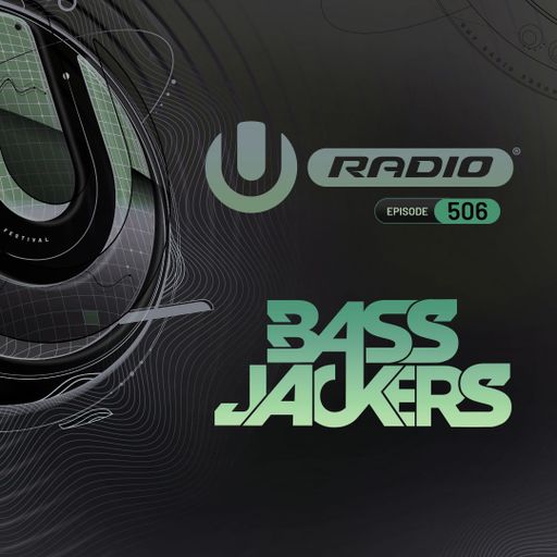UMF Radio 506 - Bassjackers