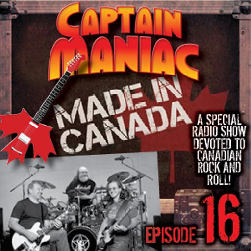Episode 16 CMS /Made In Canada Pt 1 (Louder version)