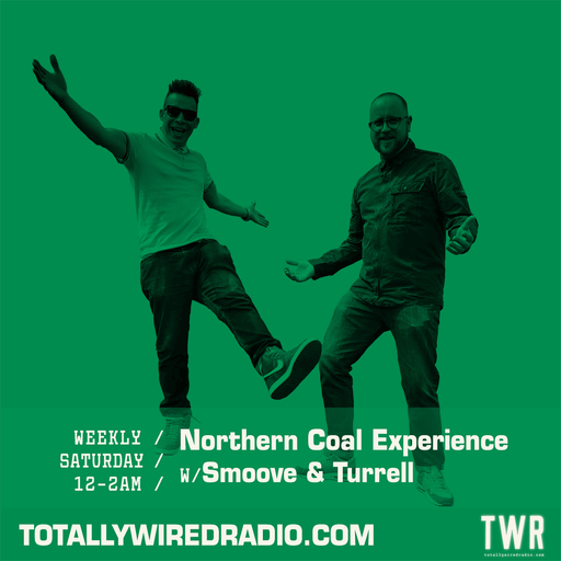 Northern Coal Experience - Grumpy Club ~ Smoove & Turrell ~ 19.07.25