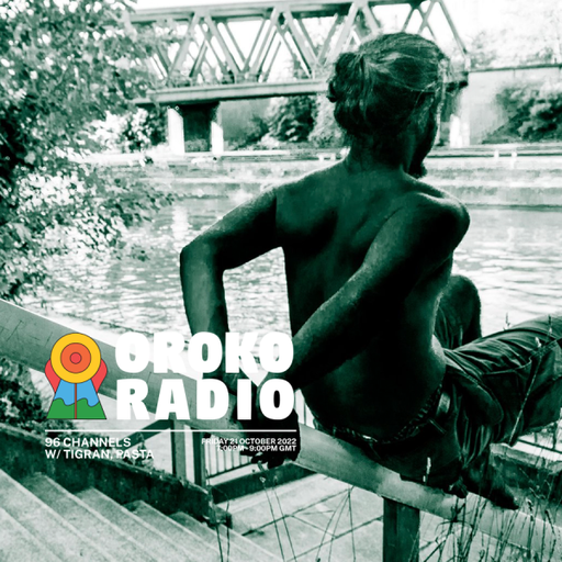 Pasta, Tigran - 96 Channels - 21st October 2022