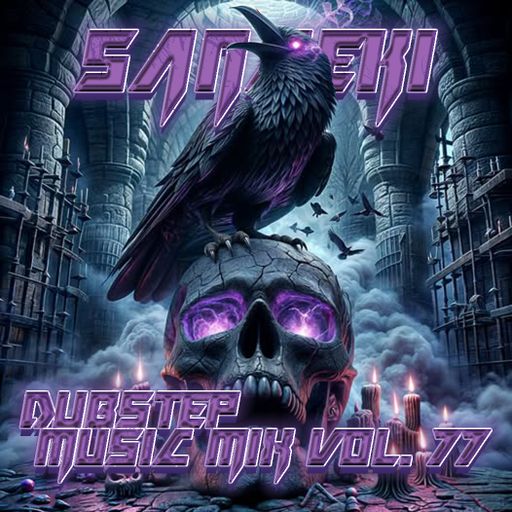 DUBSTEP MUSIC MIX VOL. 77