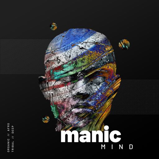 Manic Mind '23 #14 - Organic / Afro / Tribal / Deep