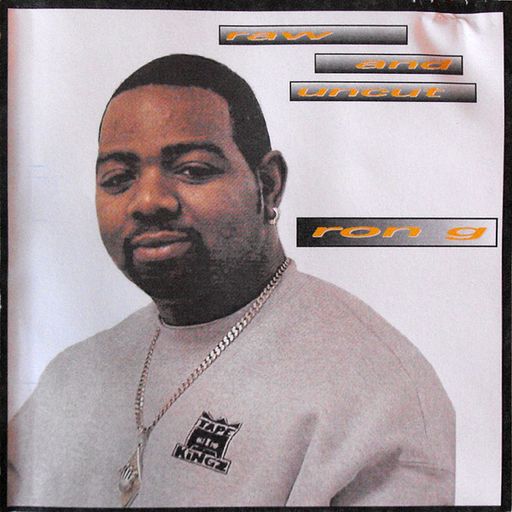 Ron G - Raw & Uncut (2000)