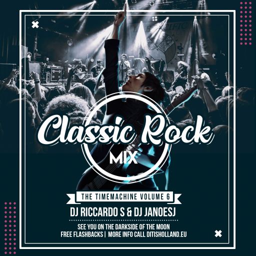 The Timemachine volume 6 Classic Rock In The Mix