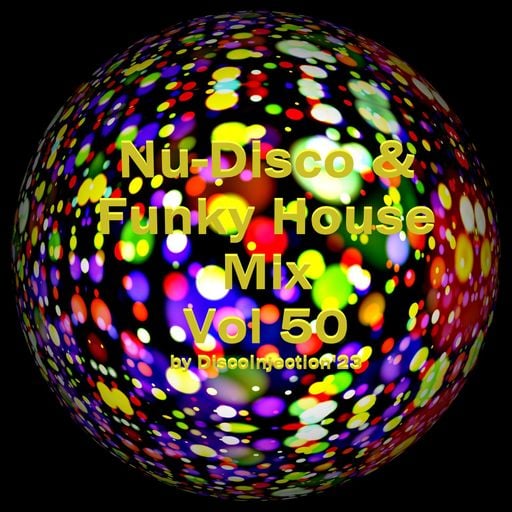 Funky House Mix Vol. 50 / 2023 by DiscoInjection