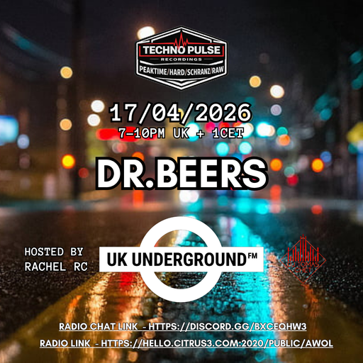 Dr.Beers - UK Underground FM on AWOL radio 17.04.26