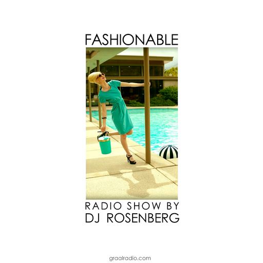 Dj Rosenberg – Fashionable #6