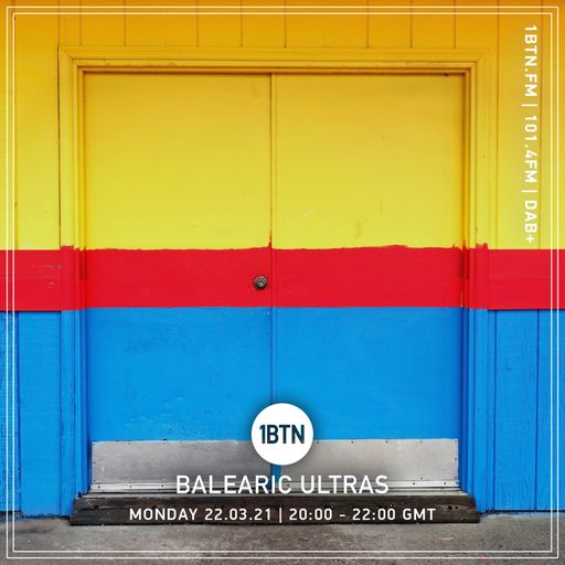 Balearic Ultras - 22.03.2021