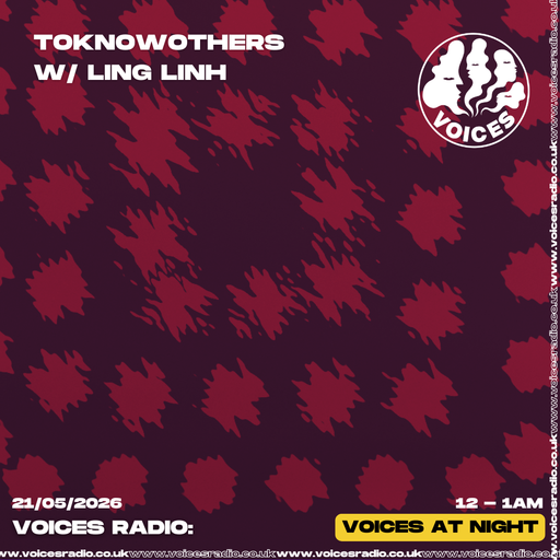 toknowothers w/ ling linh 21/0526 - Voices Radio