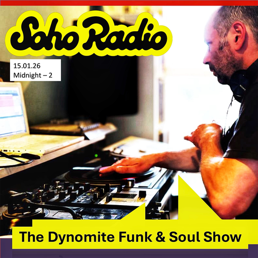 The Dynomite Funk & Soul Show (15/01/2026)