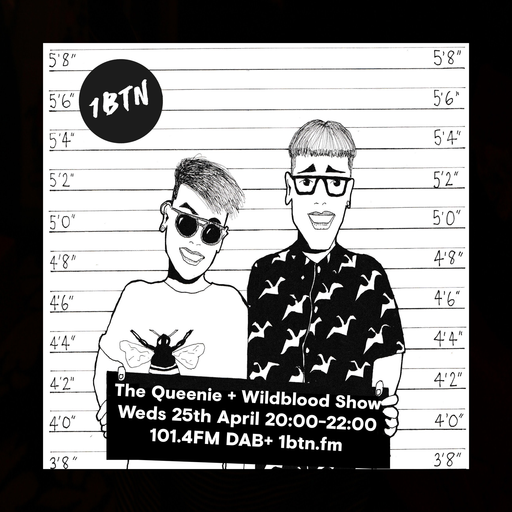 The Queenie + Wildblood Show on 1BTN 250418