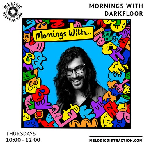 Mornings with Darkfloor (15th Sep '23)