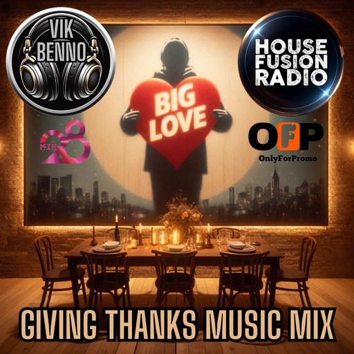 Vik Benno Big Love Giving Thanks Music Mix