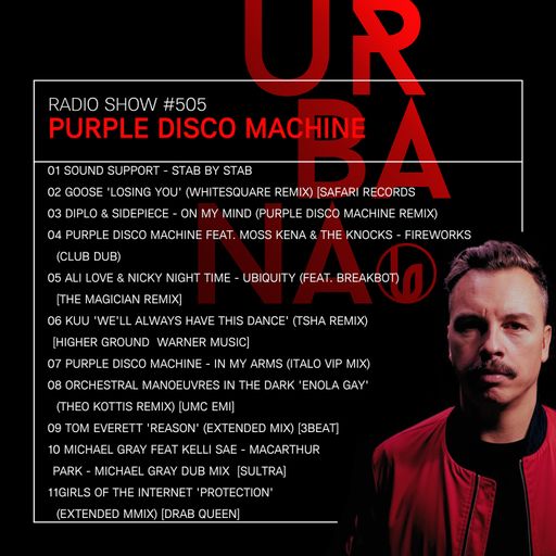 Urbana Radio Show By David Penn Chapter #505::Guest Purple Disco Machine