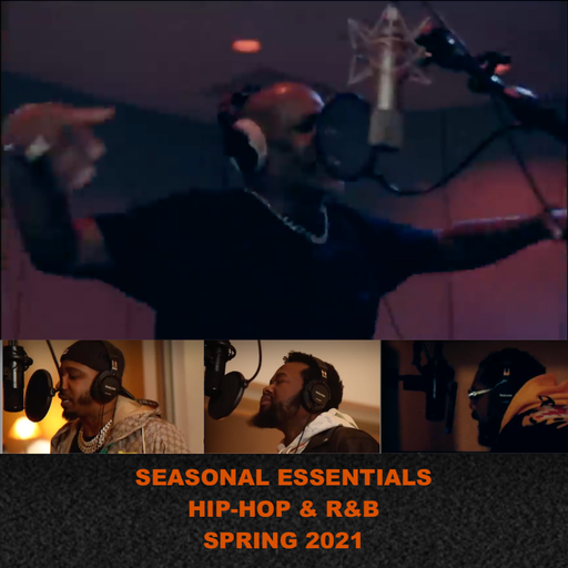 Seasonal Essentials: Hip Hop & R&B - 2021 Pt 2: Spring