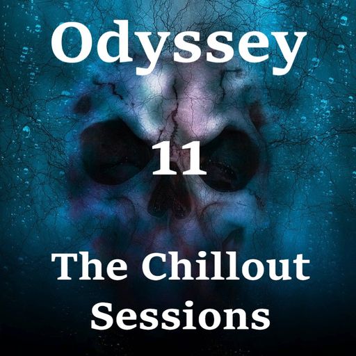 Odyssey 11 - The Chillout Sessions