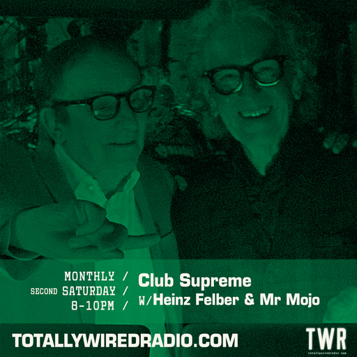 Club Supreme ~ Heinz Felber & Mr Mojo ~ 13.04.24